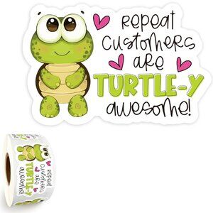 Cute Turtle Stickers Repeat Customers Are The Best Stickers 500 Roll NEW